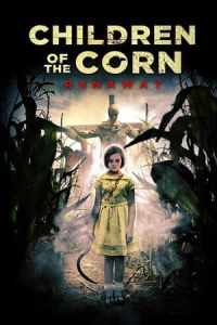 Nonton Children of the Corn: Runaway (2018) Sub Indo di Lk21 Poster