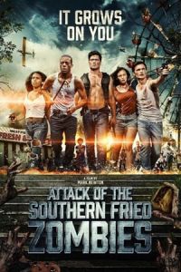 Nonton Attack of the Southern Fried Zombies (2017) Sub Indo di Lk21 Poster