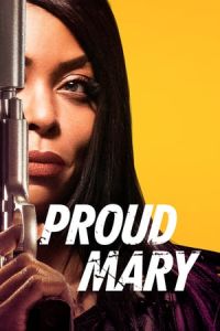 Nonton Proud Mary (2018) Sub Indo di Lk21 Poster