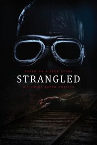 Nonton Strangled (A martfui rem) (2016) Sub Indo di Lk21 Poster