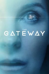 Nonton The Gateway (2018) Sub Indo di Lk21 Poster