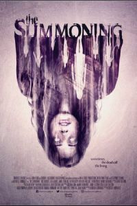 Nonton The Summoning (2017) Sub Indo di Lk21 Poster