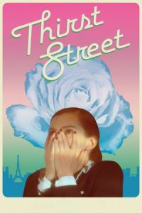 Nonton Thirst Street (2017) Sub Indo di Lk21 Poster