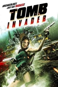 Nonton Tomb Invader (2018) Sub Indo di Lk21 Poster