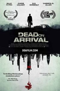 Nonton Dead on Arrival (2017) Sub Indo di Lk21 Poster