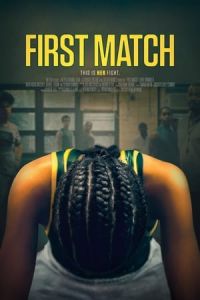 Nonton First Match (2018) Sub Indo di Lk21 Poster