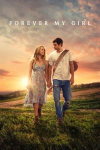 Nonton Forever My Girl (2018) Sub Indo di Lk21 Poster