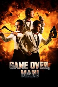 Nonton Game Over, Man! (2018) Sub Indo di Lk21 Poster