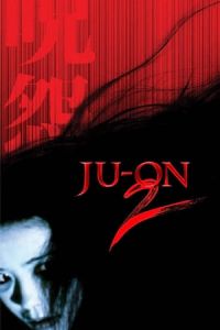 Nonton Ju-On: The Grudge 2 (Ju-on 2) (2003) Sub Indo di Lk21 Poster