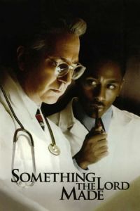 Nonton Something the Lord Made (2004) Sub Indo di Lk21 Poster