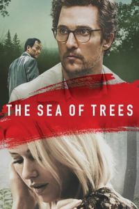 Nonton The Sea of Trees (2015) Sub Indo di Lk21 Poster