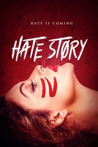 Nonton Hate Story IV (2018) Sub Indo di Lk21 Poster