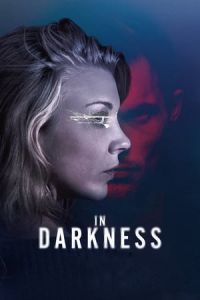 Nonton In Darkness (2018) Sub Indo di Lk21 Poster