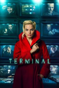 Nonton Terminal (2018) Sub Indo di Lk21 Poster