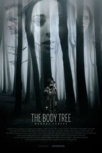 Nonton The Body Tree (2017) Sub Indo di Lk21 Poster