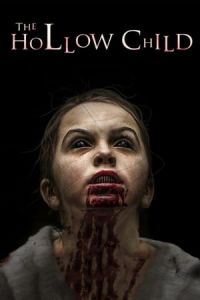 Nonton The Hollow Child (2017) Sub Indo di Lk21 Poster