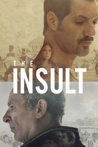 Nonton The Insult (L'insulte) (2017) Sub Indo di Lk21 Poster