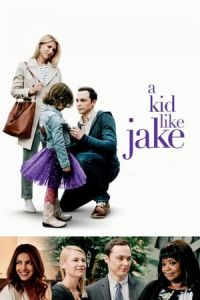 Nonton A Kid Like Jake (2018) Sub Indo di Lk21 Poster