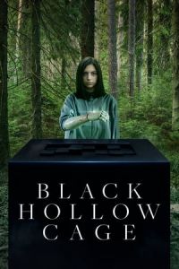 Nonton Black Hollow Cage (2017) Sub Indo di Lk21 Poster
