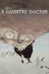Nonton Franz Kafka's a Country Doctor (Kafuka: Inaka isha) (2007) Sub Indo di Lk21 Poster
