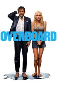 Nonton Overboard (2018) Sub Indo di Lk21 Poster