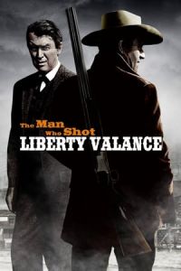 Nonton The Man Who Shot Liberty Valance (1962) Sub Indo di Lk21 Poster