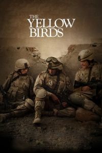 Nonton The Yellow Birds (2017) Sub Indo di Lk21 Poster