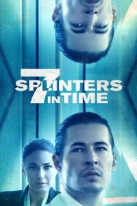 Nonton 7 Splinters in Time (2018) Sub Indo di Lk21 Poster