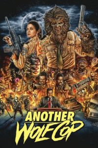 Nonton Another WolfCop (2017) Sub Indo di Lk21 Poster