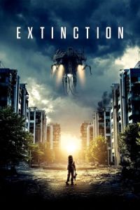 Nonton Extinction (2018) Sub Indo di Lk21 Poster
