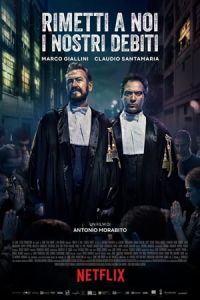 Nonton Forgive Us Our Debts (Rimetti a noi i nostri debiti) (2018) Sub Indo di Lk21 Poster