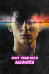 Nonton Hot Summer Nights (2017) Sub Indo di Lk21 Poster