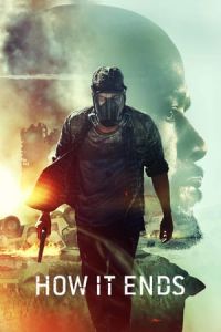 Nonton How It Ends (2018) Sub Indo di Lk21 Poster
