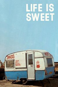 Nonton Life Is Sweet (1990) Sub Indo di Lk21 Poster
