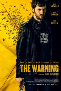 Nonton The Warning (El aviso) (2018) Sub Indo di Lk21 Poster