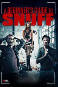 Nonton A Beginner's Guide to Snuff(2016) Sub Indo di Lk21 Poster