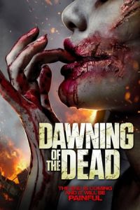 Nonton Dawning of the Dead (Apocalypse) (2017) Sub Indo di Lk21 Poster