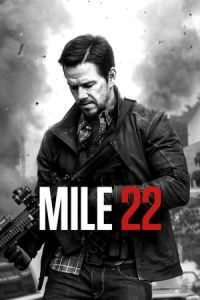 Nonton Mile 22 (2018) Sub Indo di Lk21 Poster