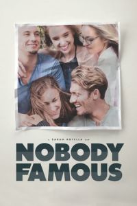 Nonton Nobody Famous (2018) Sub Indo di Lk21 Poster