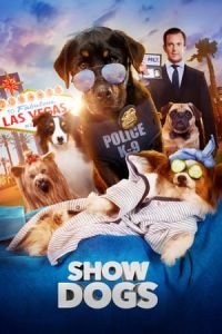 Nonton Show Dogs (2018) Sub Indo di Lk21 Poster