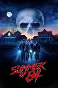 Nonton Summer of 84 (2018) Sub Indo di Lk21 Poster