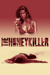Nonton The Honey Killer (2011) Sub Indo di Lk21 Poster