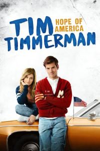 Nonton Tim Timmerman, Hope of America (2017) Sub Indo di Lk21 Poster