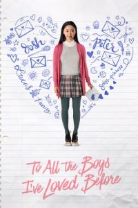 Nonton To All the Boys I've Loved Before (2018) Sub Indo di Lk21 Poster