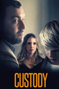Nonton Custody (Jusqu'a la garde) (2017) Sub Indo di Lk21 Poster
