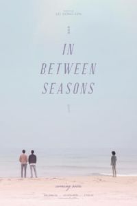 Nonton In Between Seasons(2016) Sub Indo di Lk21 Poster