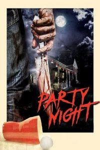 Nonton Party Night (2017) Sub Indo di Lk21 Poster