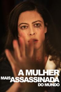 Nonton The Most Assassinated Woman in the World (La femme la plus assassinee du monde) (2018) Sub Indo di Lk21 Poster