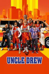 Nonton Uncle Drew(2018) Sub Indo di Lk21 Poster