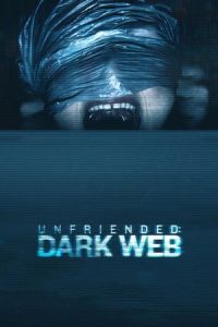 Nonton Unfriended: Dark Web (2018) Sub Indo di Lk21 Poster